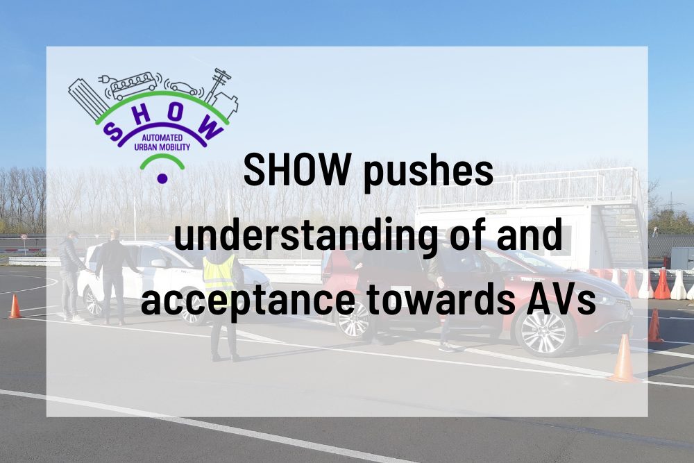 PRESS RELEASE: SHOW pushes understanding of and acceptance towards AVs